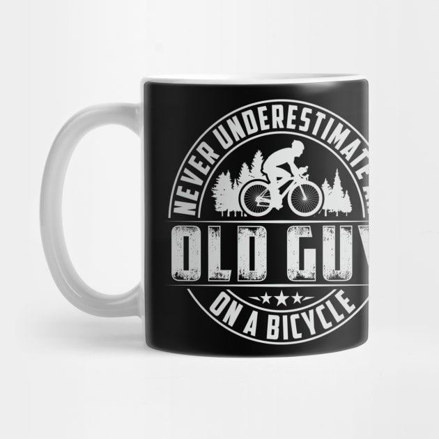 Never Underestimate An Old Guy On A Bicycle | Mountain Biker Cyclist Gift by Streetwear KKS